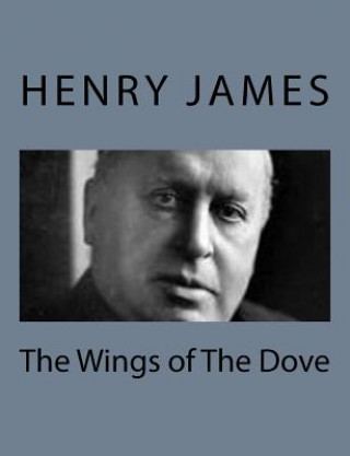 Knjiga The Wings of the Dove Henry James