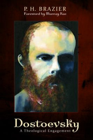 Könyv Dostoevsky P. H. Brazier