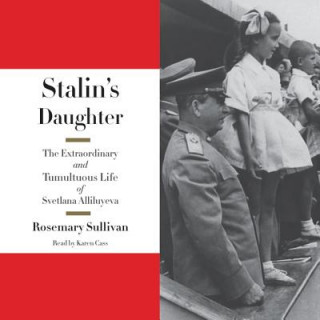 Аудио Stalin's Daughter Rosemary Sullivan