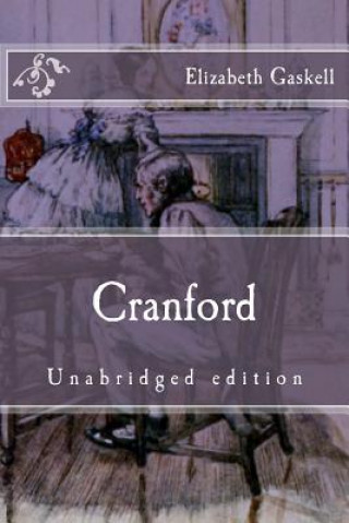 Knjiga Cranford Elizabeth Cleghorn Gaskell