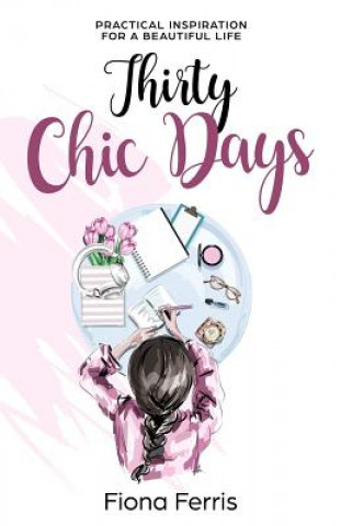 Книга Thirty Chic Days Fiona Ferris