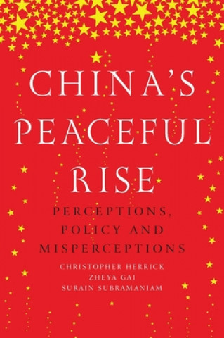 Kniha China'S Peaceful Rise Christopher Herrick