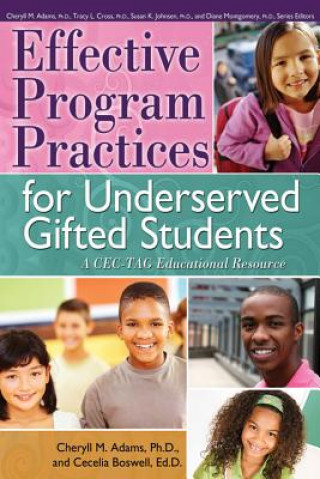 Book Effective Program Practices for Underserved Gifted Students Cheryll M. Adams