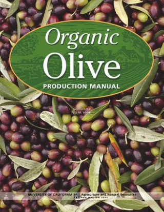 Книга Organic Olive Production Manual Paul Vossen