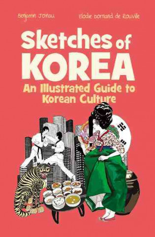 Kniha Sketches of Korea Benjamin Joinau