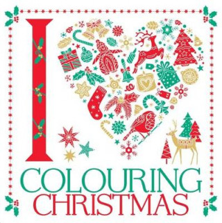 Книга I Heart Colouring Christmas Lizzie Preston