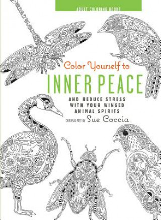 Könyv Color Yourself to Inner Peace Sue Coccia