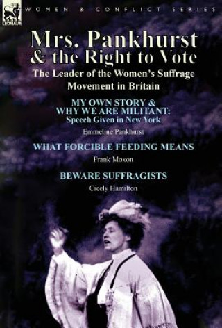 Kniha Mrs. Pankhurst & the Right to Vote Emmeline Pankhurst