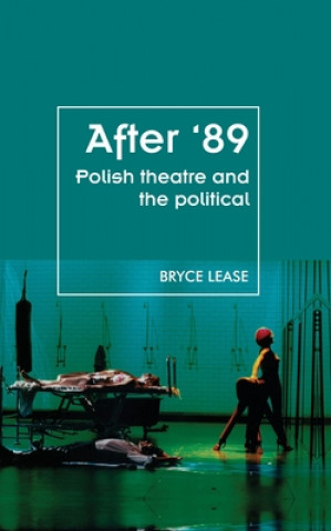 Książka After '89 Bryce Lease