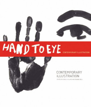 Kniha Hand to Eye Angus Hyland