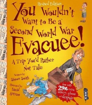 Carte You Wouldn't Want To Be A Second World War Evacuee Simon Smith