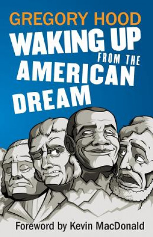 Carte Waking Up from the American Dream Gregory Hood