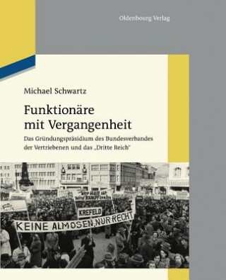 Книга Funktionare Mit Vergangenheit Michael Schwartz