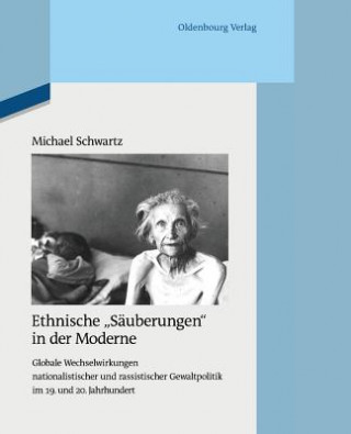 Buch Ethnische Sauberungen in Der Moderne Michael Schwartz