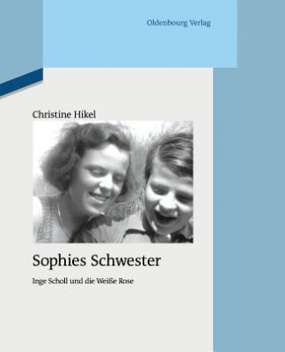 Książka Sophies Schwester Christine Hikel