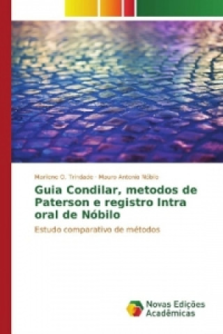 Carte Guia Condilar, metodos de Paterson e registro Intra oral de Nóbilo Marilene O. Trindade