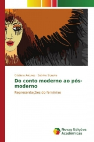 Buch Do conto moderno ao pós-moderno Cristiane Antunes