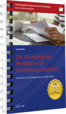 Kniha Die 100 wichtigsten Merkblätter für Schulleitungsmitglieder Harald Mier