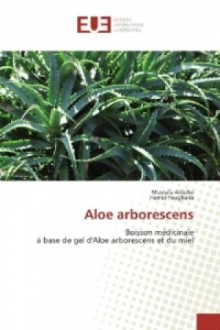Книга Aloe arborescens Mustafa Aliliche