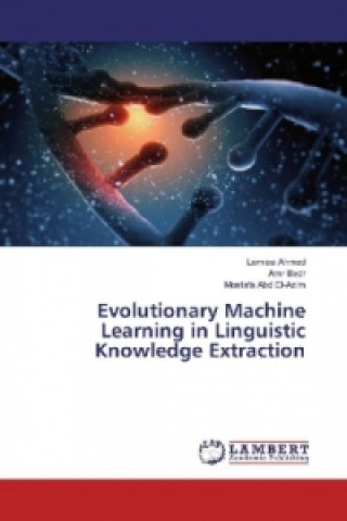 Kniha Evolutionary Machine Learning in Linguistic Knowledge Extraction Lamiaa Ahmed