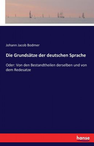 Carte Grundsatze der deutschen Sprache Johann Jacob Bodmer
