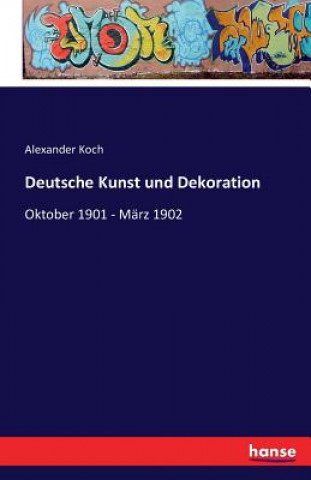 Книга Deutsche Kunst und Dekoration Alexander Koch