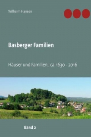Kniha Basberger Familien Wilhelm Hansen