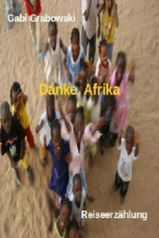 Knjiga Danke, Afrika Gabi Grabowski