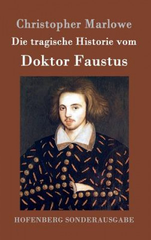 Kniha tragische Historie vom Doktor Faustus Christopher Marlowe