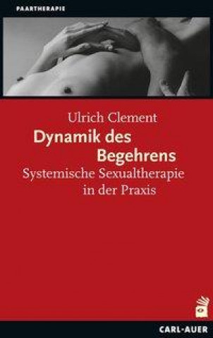 Kniha Dynamik des Begehrens Ulrich Clement