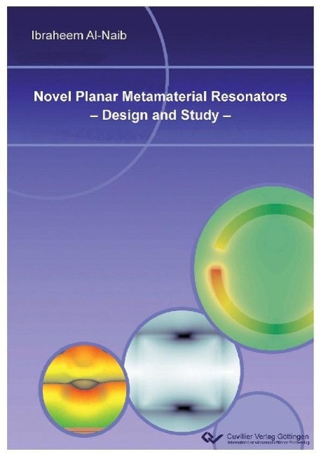 Buch Novel Planar Metamaterial Resonators -Design and Study- Ibraheem Al-Naib