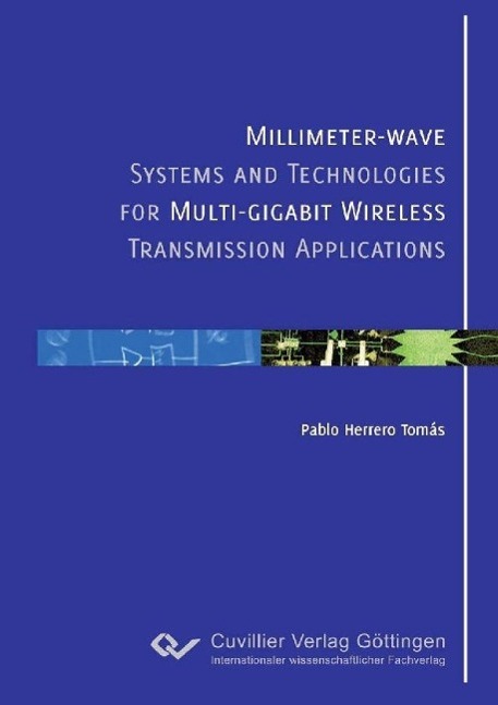 Kniha Millimeter-wave Systems and Technologies for Multi-gigabit Wireless Transmission Applications Pablo Herrero Tomás