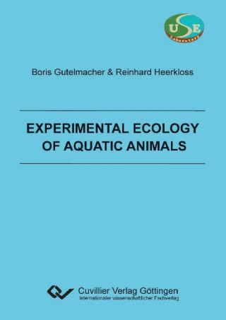 Kniha Experimental ecology of aquatic animals Boris Gutelmacher