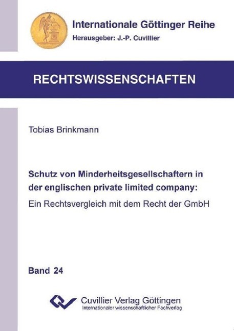 Kniha Schutz von Minderheitsgesellschaftern in der englischen private limited company: Ein Rechtsvergleich mit dem Recht der GmbH Tobias Brinkmann