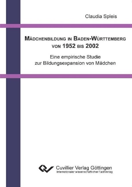 Könyv Mädchenbildung in Baden-Württemberg von 1952 bis 2002 Claudia Spleis