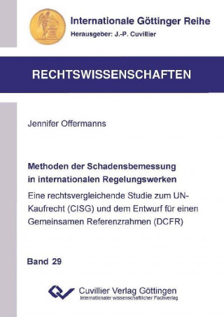 Kniha Methoden der Schadensbemessung in internationalen Regelungswerken Jennifer Offermanns