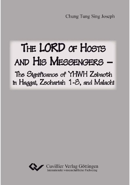 Książka The Lord of Host and his Messengers Tung Sing Joseph Chung