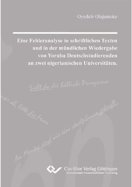 Książka Eine Fehleranalyse in schriftlichen Texten und in der mündlichen Wiedergabe von Yoruba Deutschstudierenden an zwei nigerianischen Universitäten Oyedele Olajumoke