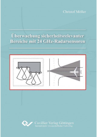 Książka Überwachung sicherheitsrelevanter Bereiche mit 24 GHz-Radarsensoren Christof Möller