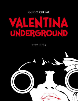Kniha Valentina Underground Guido Crepax