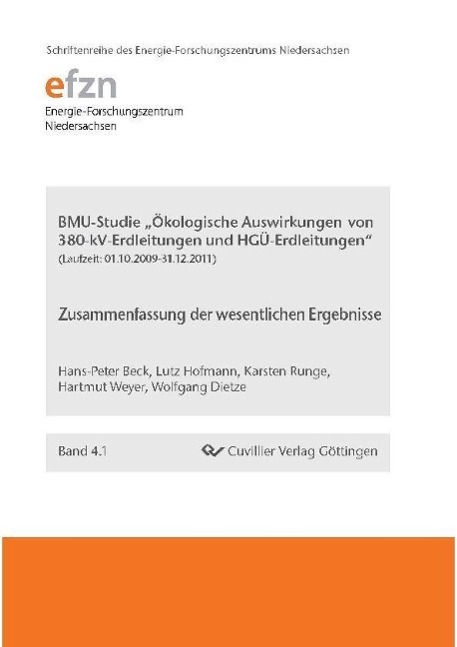 Книга BMU-Studie "Ökologische Auswirkungen von 380-kV-Erdleitungen und HGÜ-Erdleitungen". Zusammenfassung der wesentlichen Ergebnisse Hans-Peter Beck