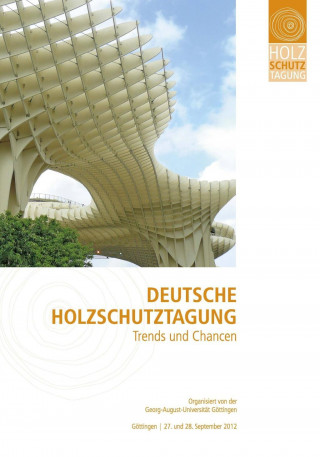 Carte Deutsche Holzschutztagung. Trends und Chancen Susanne Bollmus