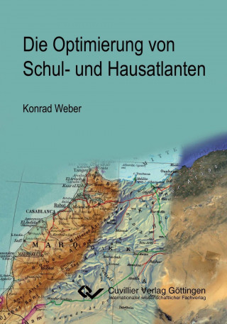 Könyv Die Optimierung von Schul- und Hausatlanten. Analysen und Empfehlungen Konrad Weber