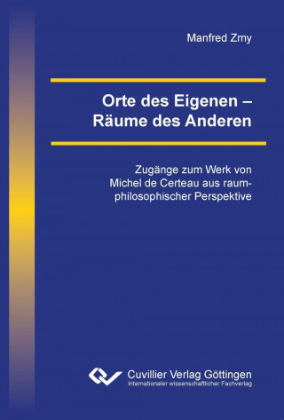 Книга Orte des Eigenen - Räume des Anderen Manfred Zmy