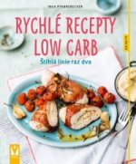 Kniha Rychlé recepty Low Carb Inga Pfannebecker
