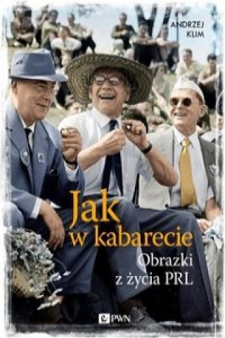 Könyv Jak w kabarecie Andrzej Klim