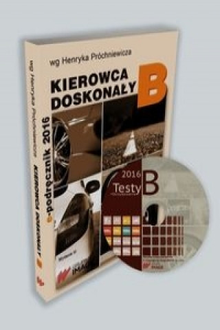 Kniha E-podrecznik Kierowca doskonaly B Henryk Prochniewicz