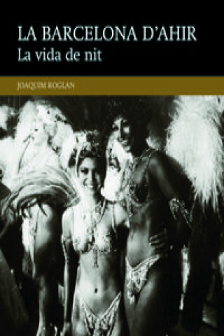 Книга La vida de nit ROGLAN LLOP