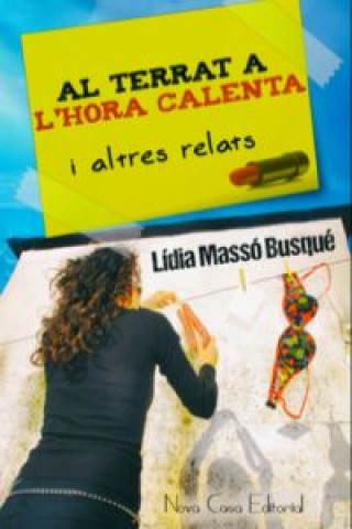 Kniha Al terrat a l´hora calenta i altres relats LIDIA MASSO BUSQUE