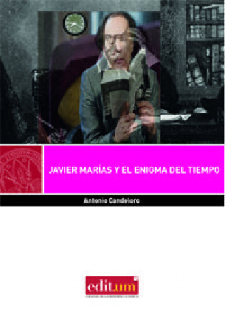 Knjiga Javier Marías y el Enigma del Tiempo 